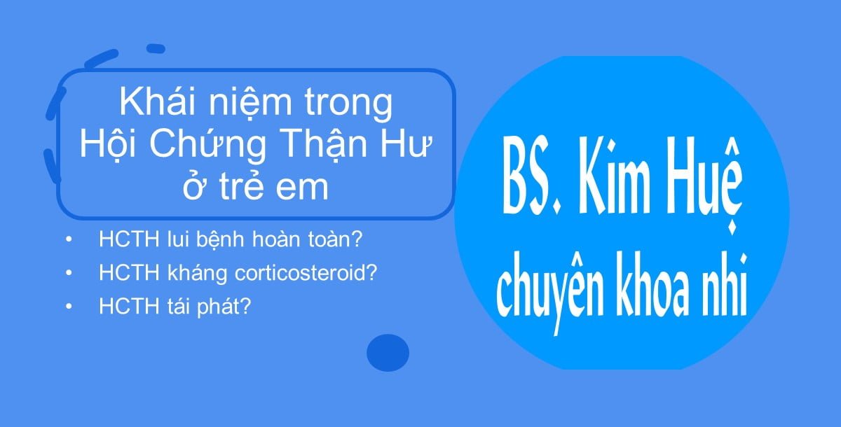 khái niệm trong hội chứng thận hư trẻ em